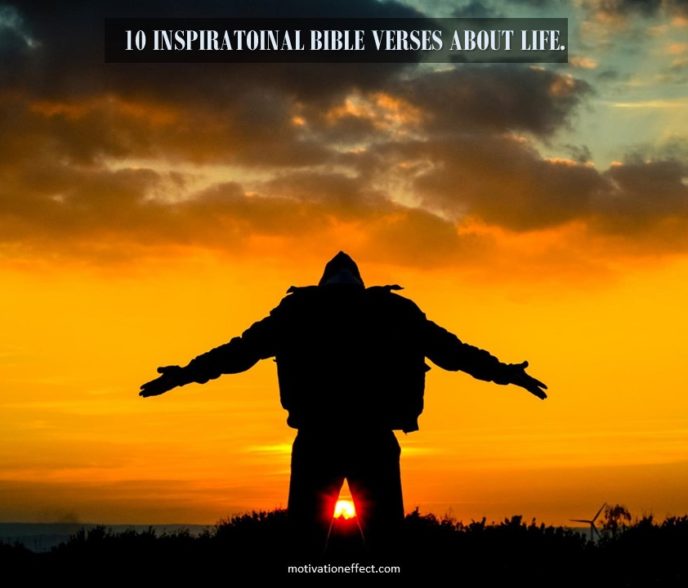 10 Inspirational Bible Verses About Life